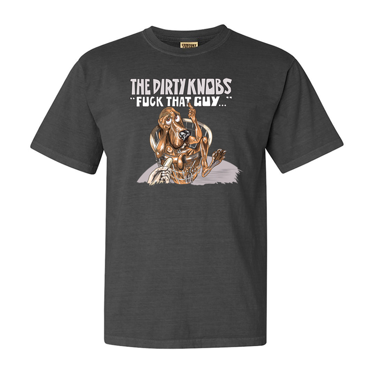 Fuck That Guy Special Edition Dogcatcher Tee