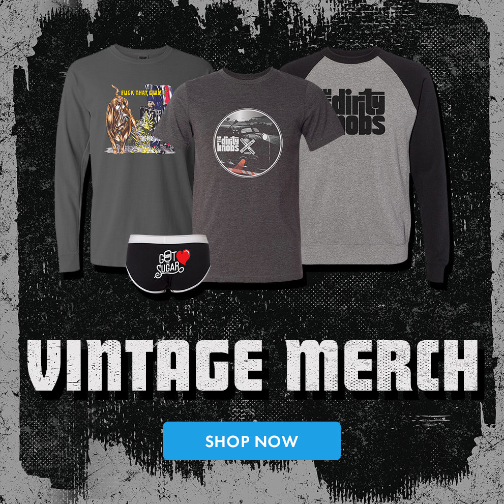 The Dirty Knobs Vintage Merch
