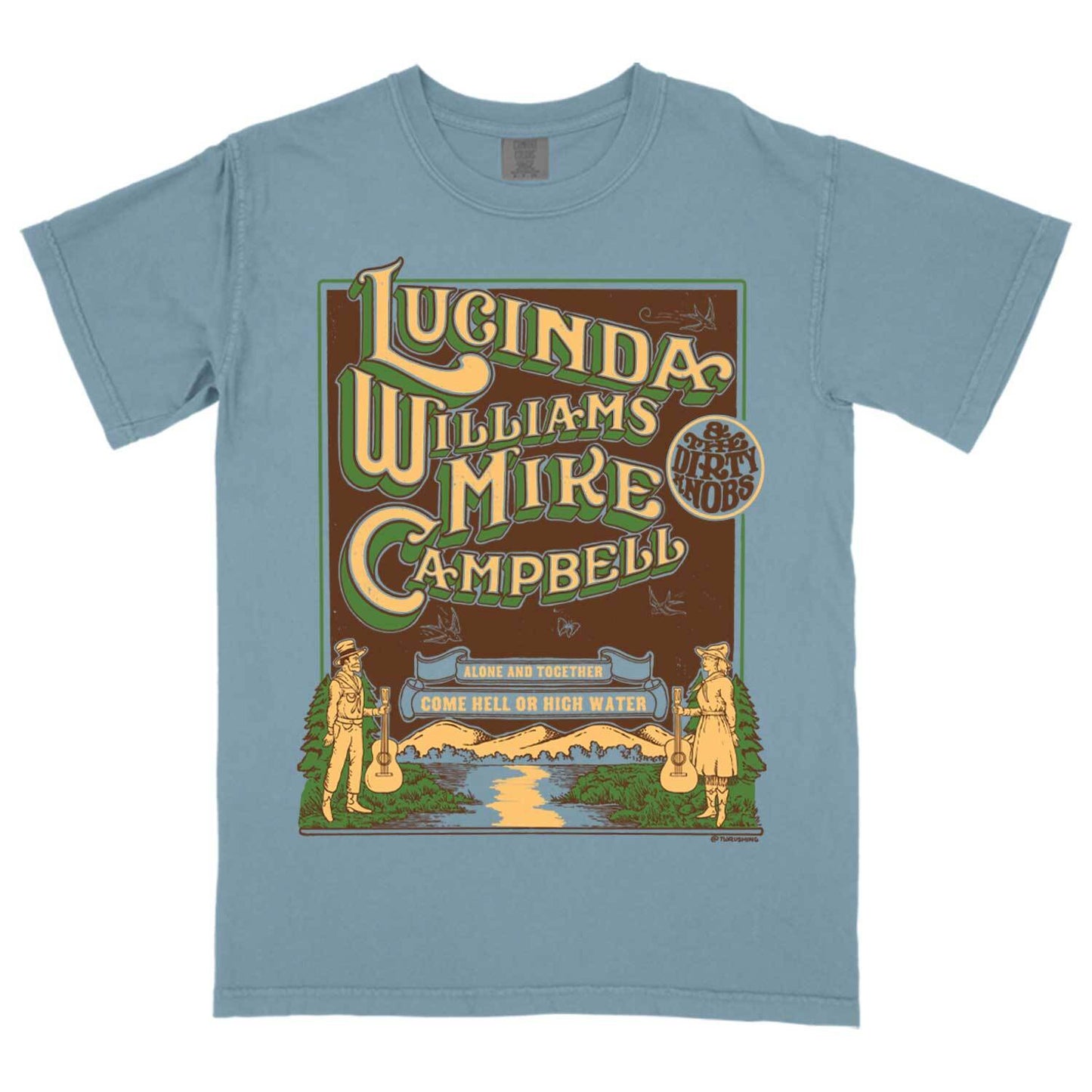 Come Hell Or High Water Tee